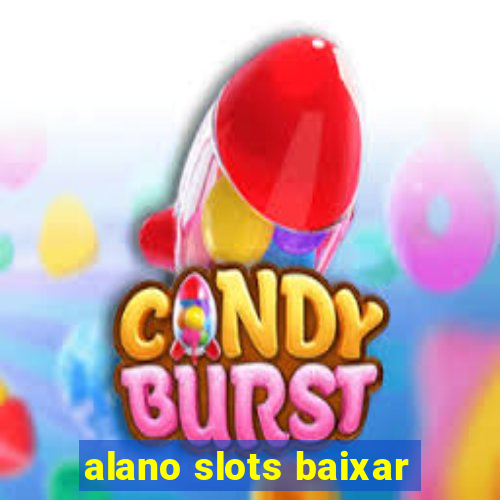 alano slots baixar